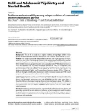 Báo cáo y học: Resilience and vulnerability among refugee children of traumatized and non-traumatized parents