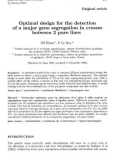 Báo cáo sinh học: Optimal design for the detection of a major gene segregation in crosses