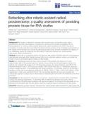 Báo cáo sinh học: Biobanking after robotic-assisted radical prostatectomy: a quality assessment of providing prostate tissue for RNA studies