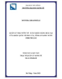 Tóm tắt Luận văn Thạc sĩ Quản lý kinh tế: Quản lý nhà nước về xuất khẩu hàng hóa tại Cửa khẩu Quốc tế Phu cưa tỉnh Attapeu, Nước Cộng hoà Dân chủ Nhân dân Lào