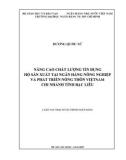 Luận văn Thạc sĩ Tài chính ngân hàng: Nâng cao chất lượng tín dụng Hộ sản xuất tại Ngân hàng Nông nghiệp và Phát triển Nông thôn Việt Nam – Chi nhánh tỉnh Bạc Liêu