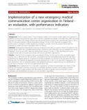 Báo cáo y học: Implementation of a new emergency medical communication centre organization in Finland an evaluation, with performance indicators