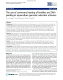 Báo cáo sinh học: The use of communal rearing of families and DNA pooling in aquaculture genomic selection schemes