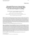 Báo cáo khoa học: Chlorophyll fluorescence characteristics, performance and survival of freshly lifted and cold stored Douglas fir seedlings