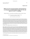 Báo cáo khoa học: Effects of acorn storage duration and parental tree on emergence and physiological status of Cork oak (Quercus suber L.) seedlings.