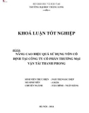 Khóa luận tốt nghiệp Tài chính Ngân hàng: Nâng cao hiệu quả sử dụng vốn cố định tại Công ty Cổ phần Thương mại Vận tải Thanh Phong