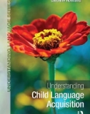 Ebook Understanding child language acquisition - Caroline Rowland