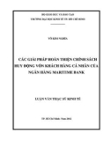 Luận văn Thạc sĩ Kinh tế: Các giải pháp hoàn thiện chính sách huy động vốn khách hàng cá nhân của NH Maritime bank