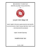 Luận văn Thạc sĩ Tài chính Ngân hàng: Phát triển tín dụng khách hàng bán buôn tại Ngân hàng Thương mại Cổ phần Ngoại thương Việt Nam – Chi nhánh Sở giao dịch