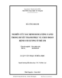 Luận văn Thạc sĩ Hoá học: Nghiên cứu xác định hàm lượng Canxi trong huyết thanh phục vụ chẩn đoán bệnh còi xương ở trẻ em