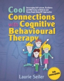 Ebook Cool connections with Cognitive behavioural therapy: Encouraging self-esteem, resilience and well-being in children and young people using CBT approaches - Part 1