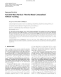 Báo cáo hóa học: Research Article Variable-Mass Particle Filter for Road-Constrained Vehicle Tracking