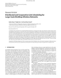 Báo cáo hóa học: Research Article Distributed and Cooperative Link Scheduling for Large-Scale Multihop Wireless Networks