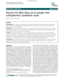 Báo cáo y học: Reasons for illicit drug use in people with schizophrenia: Qualitative study