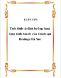 LUẬN VĂN: Tình hình và định hướng hoạt động kinh doanh của khách sạn Heritage Hà Nội