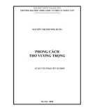 Tóm tắt Luận văn Thạc sĩ Văn học: Phong cách thơ Vương Trọng