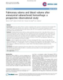 Báo cáo y học: Pulmonary edema and blood volume after aneurysmal subarachnoid hemorrhage: a prospective observational study