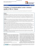 báo cáo khoa học: Correlates of institutionalized senior veterans' quality of life in Taiwan