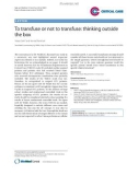 Báo cáo y học: o transfuse or not to transfuse: thinking outside the box