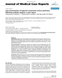 Báo cáo khoa hoc: Late presentation of superior mesenteric artery syndrome following scoliosis surgery: a case report