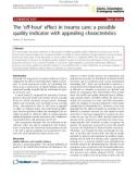 Báo cáo y học: The ‘off-hour' effect in trauma care: a possible quality indicator with appealing characteristic