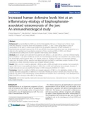 Increased human defensine levels hint at an inflammatory etiology of bisphosphonateassociated osteonecrosis of the jaw: An immunohistological study