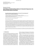 Báo cáo hóa học: Research Article Identifying Statistical Dependence in Genomic Sequences via Mutual Information Estimates