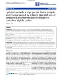 Báo cáo hóa học: Updated survivals and prognostic factor analysis in myeloma treated by a staged approach use of bortezomib/thalidomide/dexamethasone in transplant eligible patients