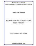 Luận văn Thạc sĩ Ngôn ngữ học: Đặc điểm ngôn ngữ nhan đề ca khúc Trịnh Công Sơn