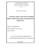 Luận văn Thạc sĩ Công nghệ Thông tin: Ứng dụng thuật toán fuzzy random forest trong phát hiện xâm nhập mạng không dây