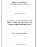 Luận văn Thạc sĩ Kinh tế: Tác động của việc công bố thông tin lên niềm tin của nhà đầu tư trên thị trường chứng khoán thành phố Hồ Chí Minh