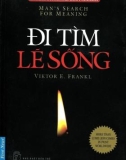 Ebook Đi tìm lẽ sống - Victor Frankl: Phần 1