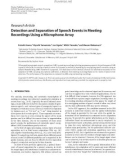 Báo cáo hóa học: Research Article Detection and Separation of Speech Events in Meeting Recordings Using a Microphone Array