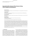 Báo cáo hóa học: Separating More Sources Than Sensors Using Time-Frequency Distributions