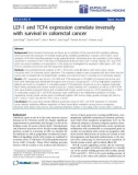 Báo cáo hóa học: LEF-1 and TCF4 expression correlate inversely with survival in colorectal cancer