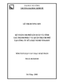 Tóm tắt luận văn Thạc sĩ Kế toán: Kế toán chi phí sản xuất và tính giá thành nhằm phục vụ quản trị chi phí ở Công ty Sữa Đậu nành – Vinasoy