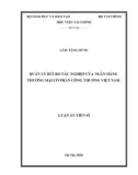 Luận án Tiến sĩ Tài chính – Ngân hàng: Quản lý rủi ro tác nghiệp của Ngân hàng Thương mại cổ phần Công thương Việt Nam