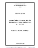 Luận văn Thạc sĩ Toán học: Định lí điểm bất động đối với ánh xạ giãn trong không gian G-Metric