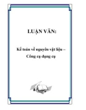 LUẬN VĂN: Kế toán về nguyên vật liệu – Công cụ dụng cụ