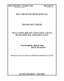 Tóm tắt Luận văn thạc sĩ Quản lý công: Chất lượng đội ngũ công chức cấp xã, huyện Kiên Hải, tỉnh Kiên Giang