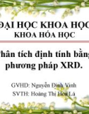 Đề tài tốt nghiệp: Phân tích định tính bằng phương pháp XRD