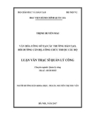 Luận văn thạc sĩ Quản lý công: Văn hóa công sở tại các trường đào tạo, bồi dưỡng cán bộ, công chức thuộc các bộ