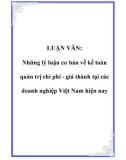 Luận văn: Những lý luận cơ bản về kế toán quản trị chi phí - giá thành tại các doanh nghiệp Việt Nam hiện nay