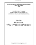 Giáo trình Tâm lý học giáo dục: Phần 1 - Nguyễn Thị Tứ