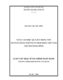 Luận văn Thạc sĩ Tài chính ngân hàng: Nâng cao hiệu quả huy động vốn tại Ngân hàng thương mại cổ phần Xuất Nhập Khẩu Việt Nam – Chi nhánh Ba Đình