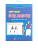 Giáo trình Đồ họa trang phục (dùng cho trình độ cao đẳng nghề): Phần 1 - ThS. Nguyễn Trí Dũng