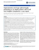 báo cáo khoa học: Hypercalcemia and huge splenomegaly presenting in an elderly patient with B-cell non-Hodgkin's lymphoma: a case report