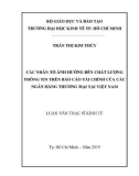 Luận văn Thạc sĩ Kinh tế: Các nhân tố ảnh hưởng đến chất lượng thông tin trên báo cáo tài chính của các ngân hàng thương mại tại Việt Nam