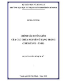 Luận án Tiến sĩ Lịch sử: Chính sách tôn giáo của các Chúa Nguyễn ở Đàng Trong (thế kỉ XVII - XVIII)