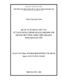 Luận văn Thạc sĩ Kinh tế nông nghiệp: Quản lý sử dụng vốn vay từ Ngân hàng Chính Sách Xã Hội đối với thanh niên nông thôn trên địa bàn tỉnh Thái Nguyên